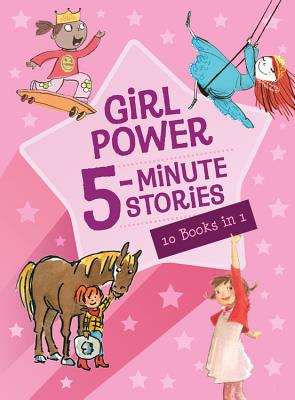 Girl Power 5-Minute Stories - Houghton Mifflin Harcourt