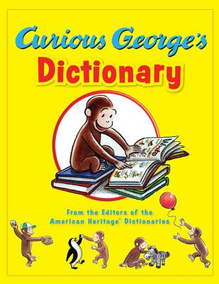 Curious George's Dictionary - Editors Of The American Heritage Diction
