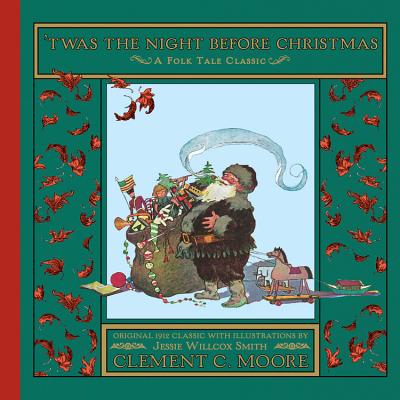 'twas the Night Before Christmas - Clement Clarke Moore