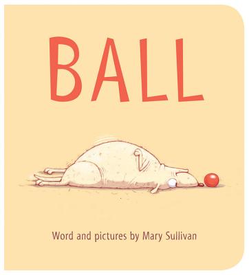 Ball - Mary Sullivan