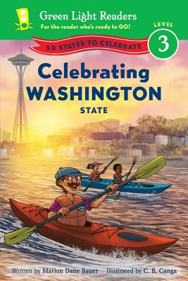 Celebrating Washington State: 50 States to Celebrate - Marion Dane Bauer
