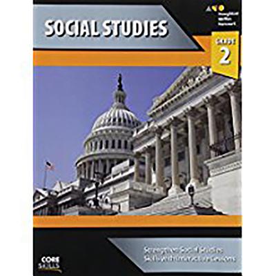 Steck-Vaughn Core Skills Social Studies: Workbook Grade 2 - Steck-vaughn Company