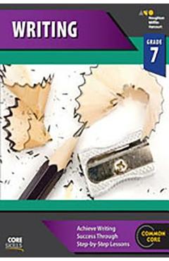 Poza produsului Steck-Vaughn Core Skills Writing: Workbook Grade 7 - Steck-vaughn Company