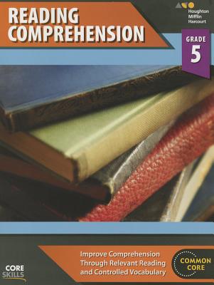 Steck-Vaughn Core Skills Reading Comprehension: Workbook Grade 5 - Steck-vaughn Company
