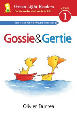 Gossie and Gertie (Reader) - Olivier Dunrea