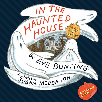 In the Haunted House - Eve Bunting