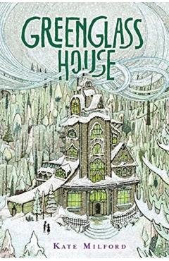 Greenglass House - Kate Milford