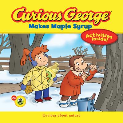 Curious George Makes Maple Syrup - H. A. Rey
