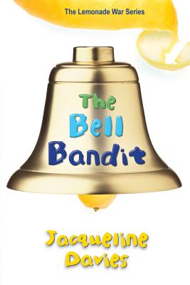 The Bell Bandit - Jacqueline Davies