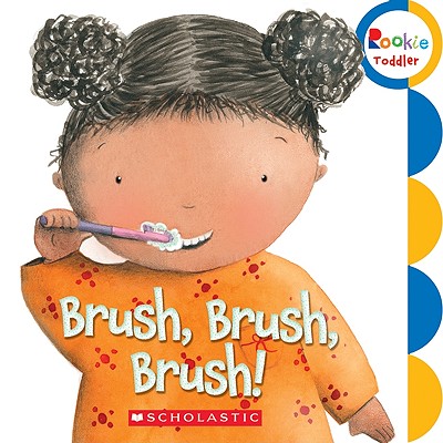 Brush, Brush, Brush! - Alicia Padron
