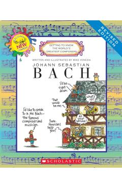 Johann Sebastian Bach (Revised Edition) (Getting to Know the World's Greatest Composers) - Mike Venezia