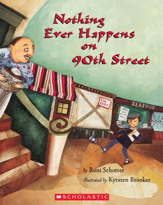 Nothing Ever Happens on 90th Street - Kyrsten Brooker