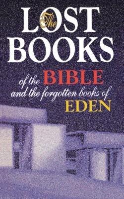 Lost Books of the Bible and the Forgotten Books of Eden - Thomas Nelson