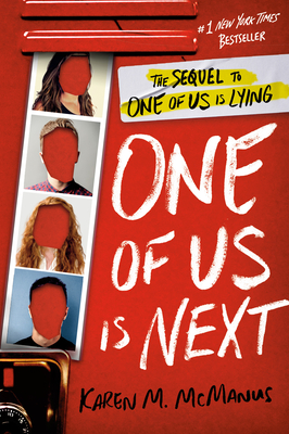 One of Us Is Next: The Sequel to One of Us Is Lying - Karen M. Mcmanus