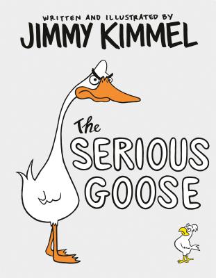 The Serious Goose - Jimmy Kimmel