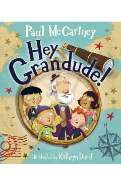 Coperta cărții 'Hey Grandude! - Paul Mccartney'