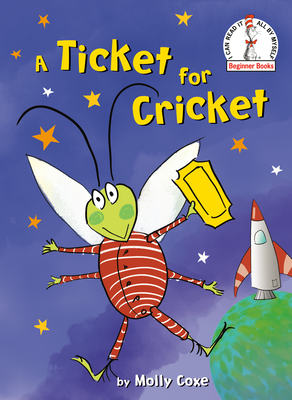 A Ticket for Cricket - Molly Coxe