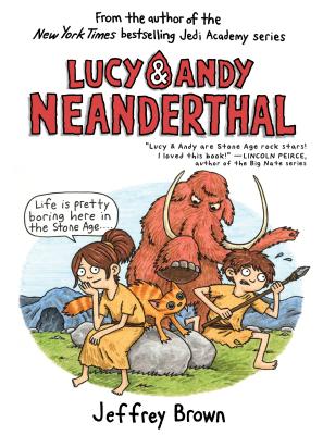 Lucy & Andy Neanderthal - Jeffrey Brown