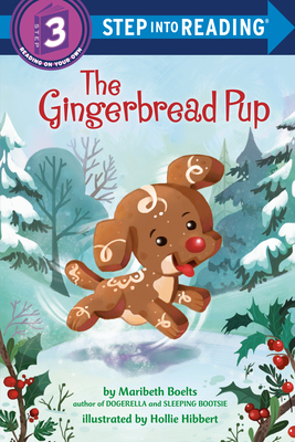 The Gingerbread Pup - Maribeth Boelts