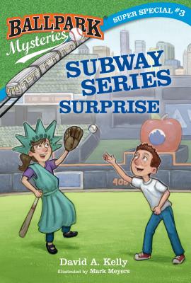 Coperta cărții 'Ballpark Mysteries Super Special #3: Subway Series Surprise - David A. Kelly'