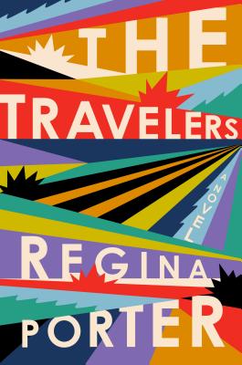 The Travelers - Regina Porter