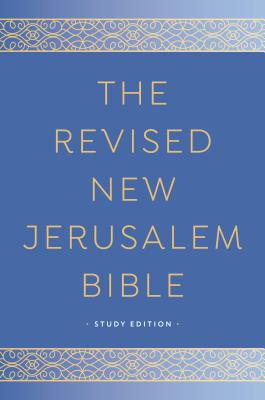 The Revised New Jerusalem Bible: Study Edition - Henry Wansbrough
