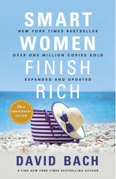 Smart Women Finish Rich, Expanded and Updated - David Bach