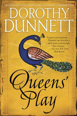 Queens' Play: Book Two in the Legendary Lymond Chronicles - Dorothy Dunnett