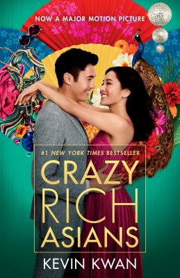 Crazy Rich Asians (Movie Tie-In Edition) - Kevin Kwan