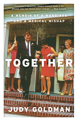 Together: A Memoir of a Marriage and a Medical Mishap - Judy Goldman