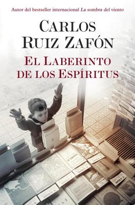 El Laberinto de Los Espiritus - Carlos Ruiz Zaf�n