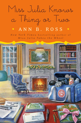 Miss Julia Knows a Thing or Two - Ann B. Ross
