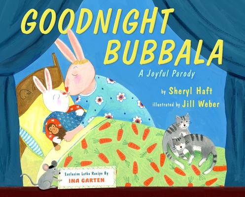 Goodnight Bubbala: A Joyful Parody - Sheryl Haft