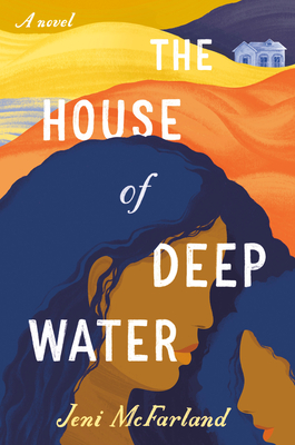 The House of Deep Water - Jeni Mcfarland