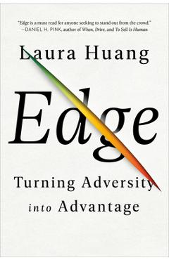 Coperta cărții 'Edge: Turning Adversity Into Advantage - Laura Huang'