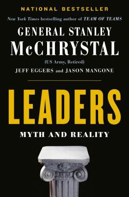 Leaders: Myth and Reality - Stanley Mcchrystal