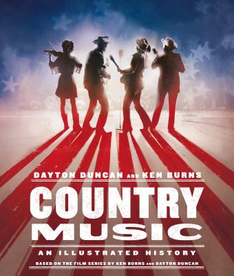 Country Music: An Illustrated History - Dayton Duncan