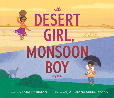 Desert Girl, Monsoon Boy - Tara Dairman
