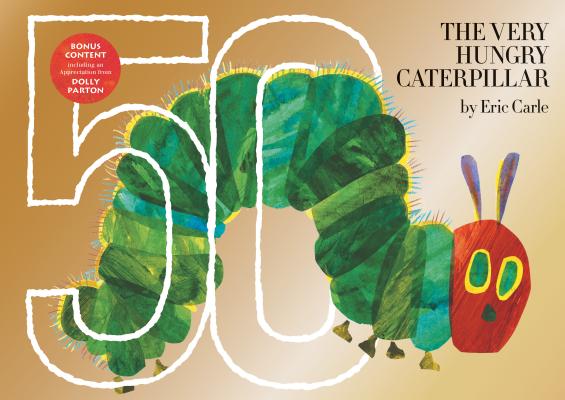 The Very Hungry Caterpillar: 50th Anniversary Golden Edition - Eric Carle