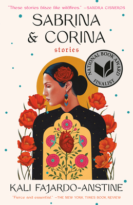 Sabrina & Corina: Stories - Kali Fajardo-anstine