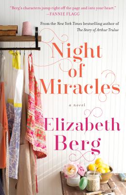 Night of Miracles - Elizabeth Berg