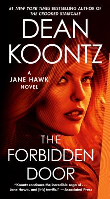 The Forbidden Door: A Jane Hawk Novel - Dean Koontz