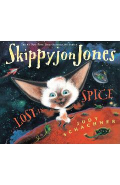 Coperta cărții 'Skippyjon Jones, Lost in Spice [With CD (Audio)] - Judy Schachner'
