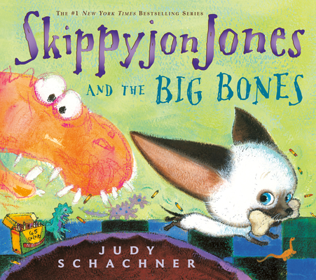 Skippyjon Jones and the Big Bones - Judy Schachner