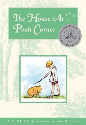 The House at Pooh Corner - A. A. Milne