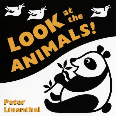 Look at the Animals! - Peter Linenthal