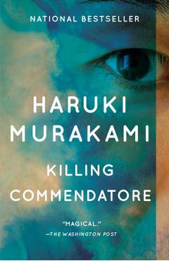 Poza produsului Killing Commendatore - Haruki Murakami
