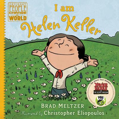 I Am Helen Keller - Brad Meltzer