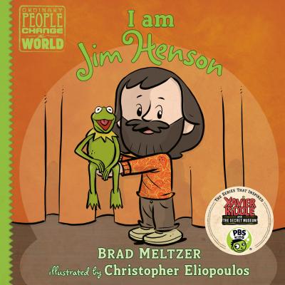 I Am Jim Henson - Brad Meltzer
