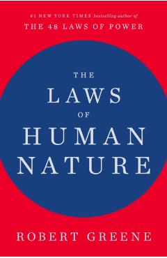 The Laws of Human Nature - Robert Greene